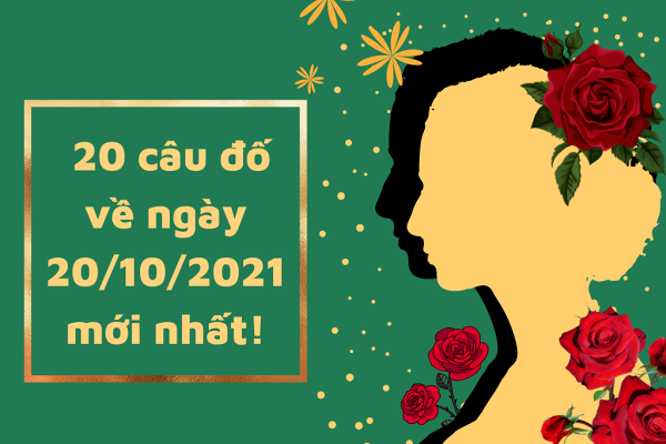 câu hỏi về ngày 20 10
