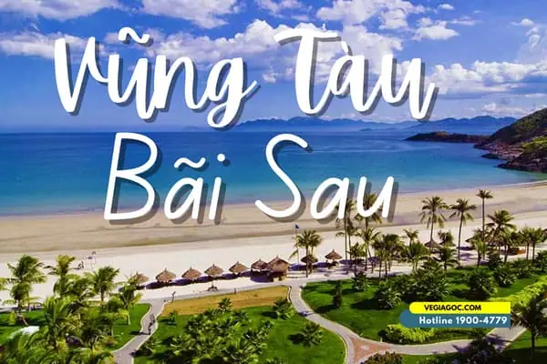 Bãi Sau Vũng Tàu - Địa Điểm Du Lịch Biển Hấp Dẫn Nhất