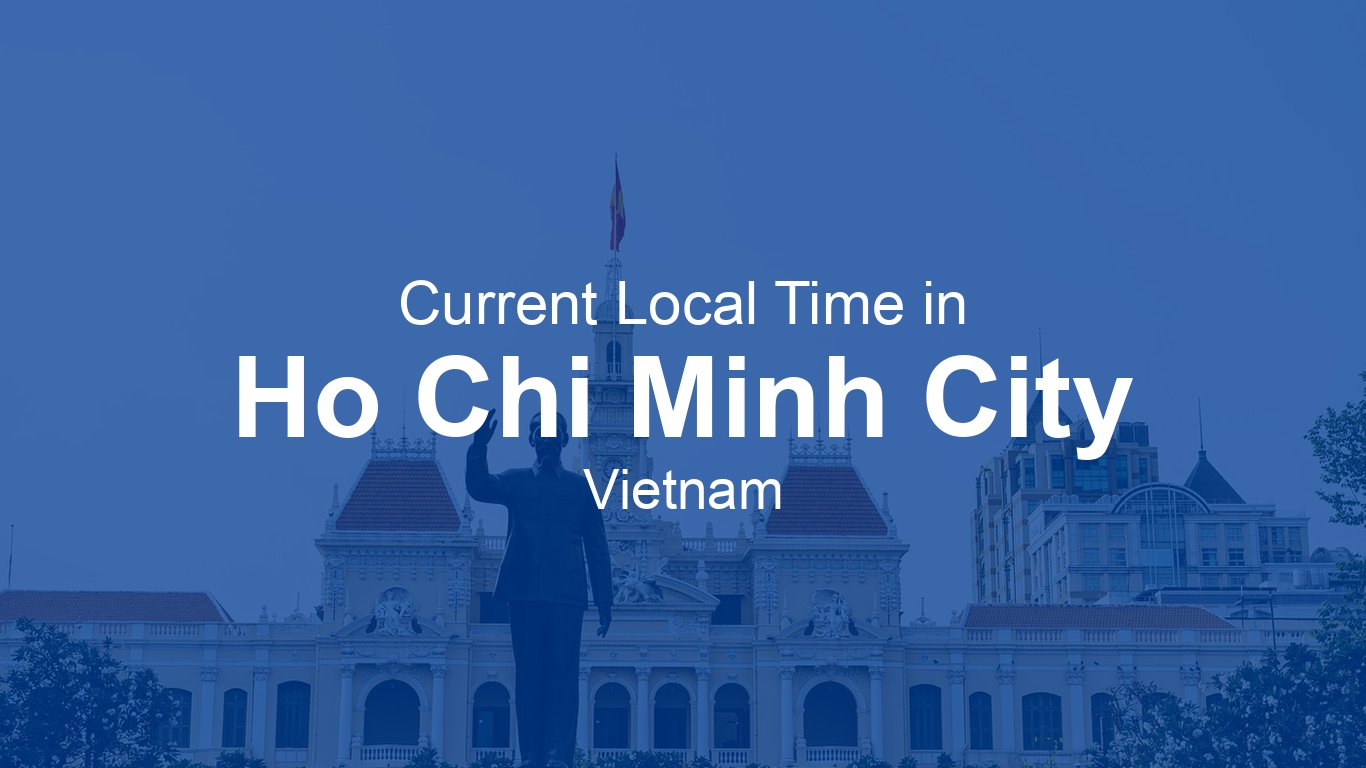 ho chi minh city time now - Hình 3