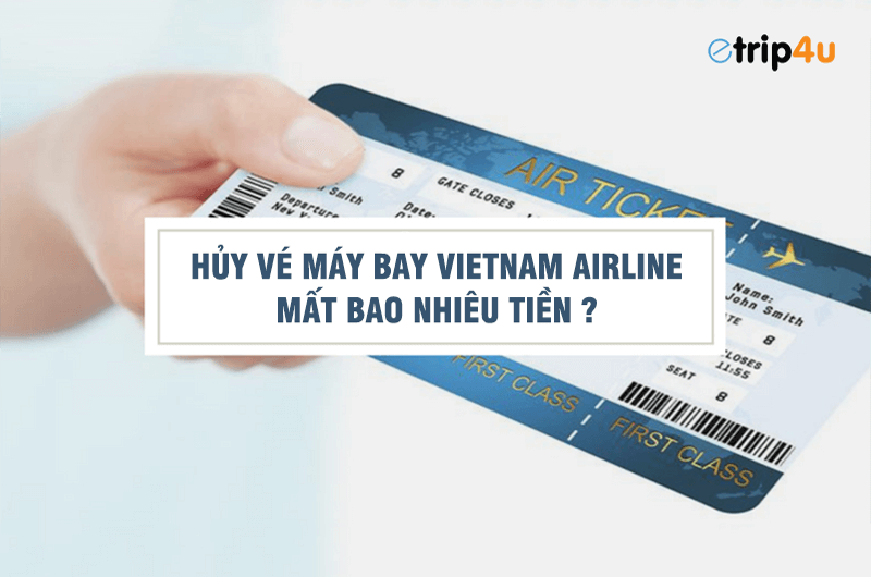 hủy vé máy bay vietnam airline - Hình 2