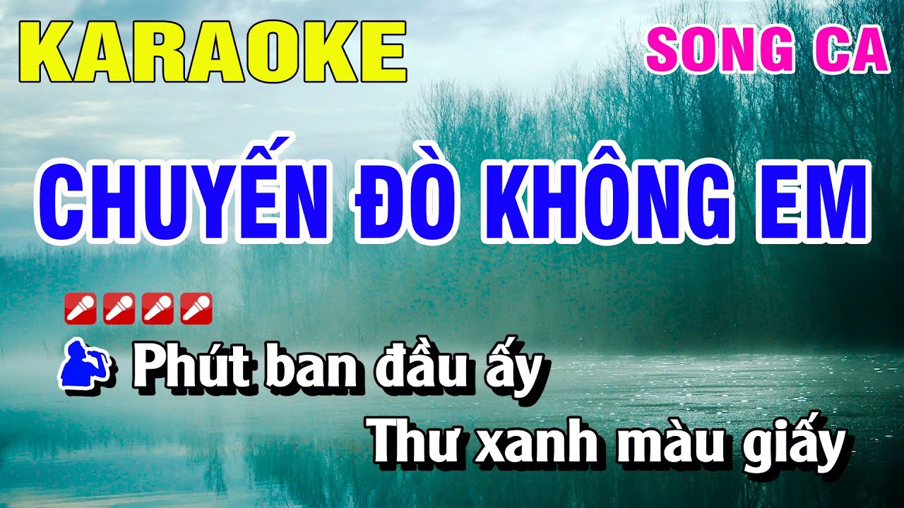 karaoke chuyến đò không em song ca