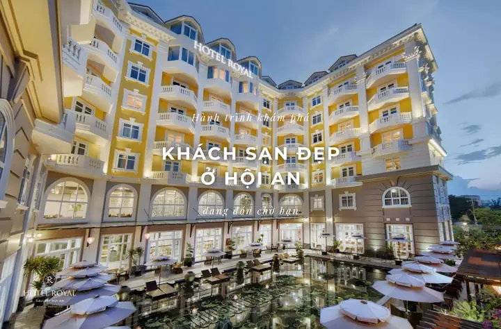 Top 5 Khách Sạn Đẹp Tại Hội An: Đánh Giá Toàn Diện Và Trải Nghiệm Thực Tế