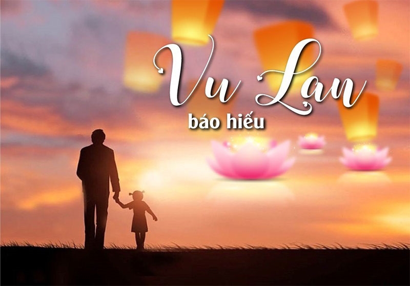 lễ vu lan báo hiếu cha mẹ - Hình 1