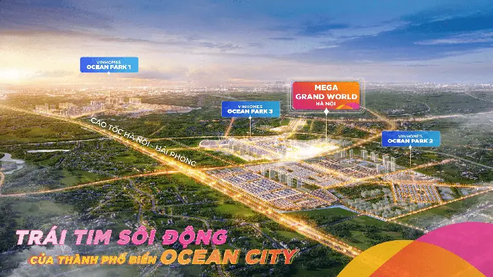 Mega Grand World Hà Nội Ở Đâu? Vị Trí & Hướng Dẫn Di Chuyển Chi Tiết