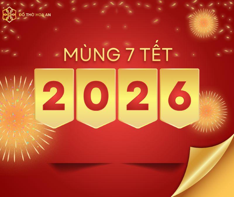 mùng 7 tết 2026 có tốt không - Hình 3