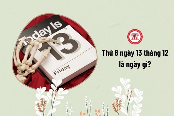 ngày 13 12 là ngày gì - Hình 3