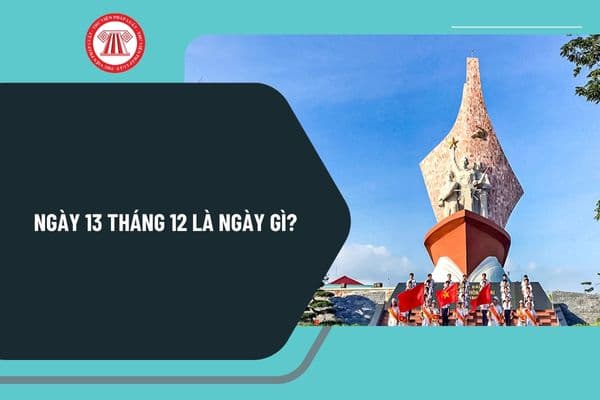 ngày 13 12 là ngày gì