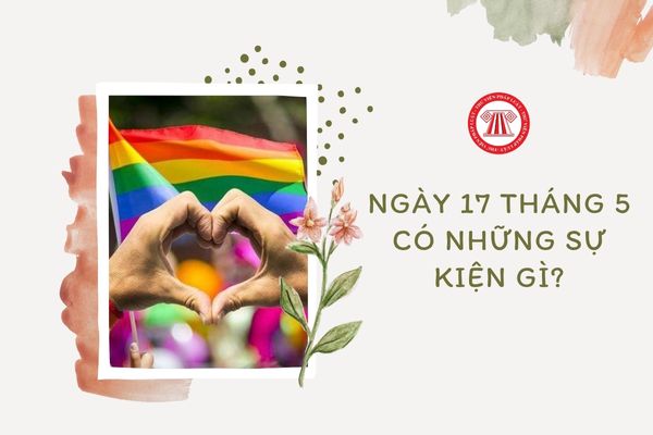 ngày 17 tháng 5 là ngày gì - Hình 4