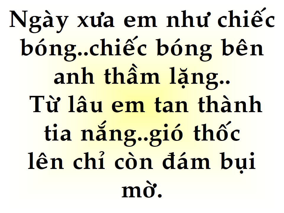 ngày xưa em như chiếc bóng - Hình 5