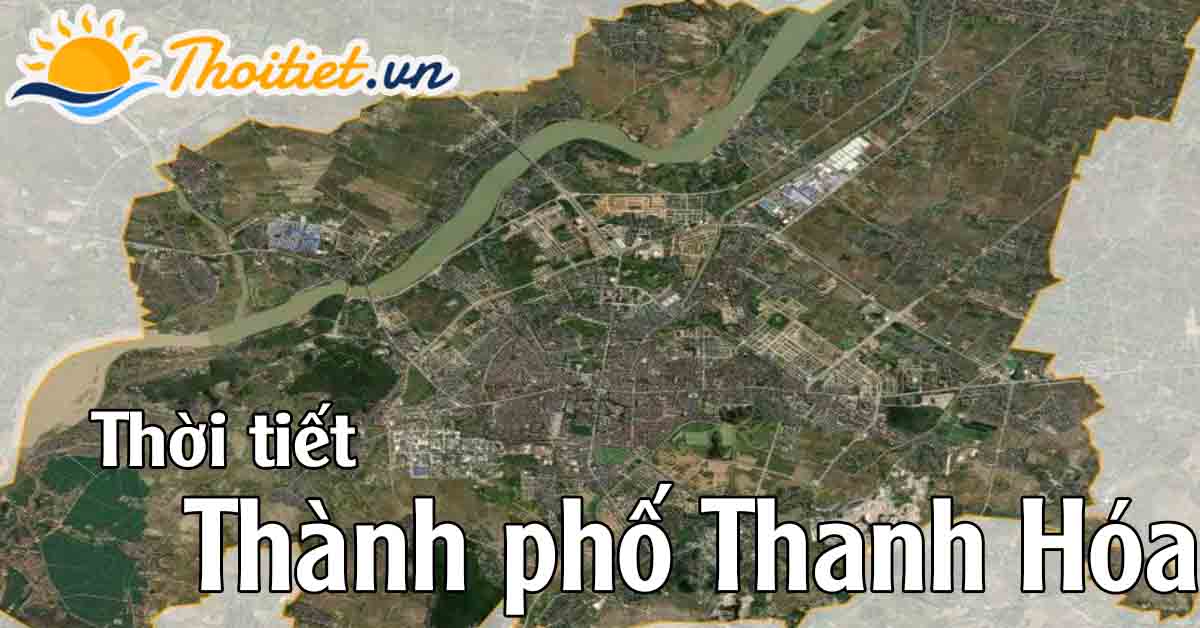 nhiệt độ thanh hóa bây giờ