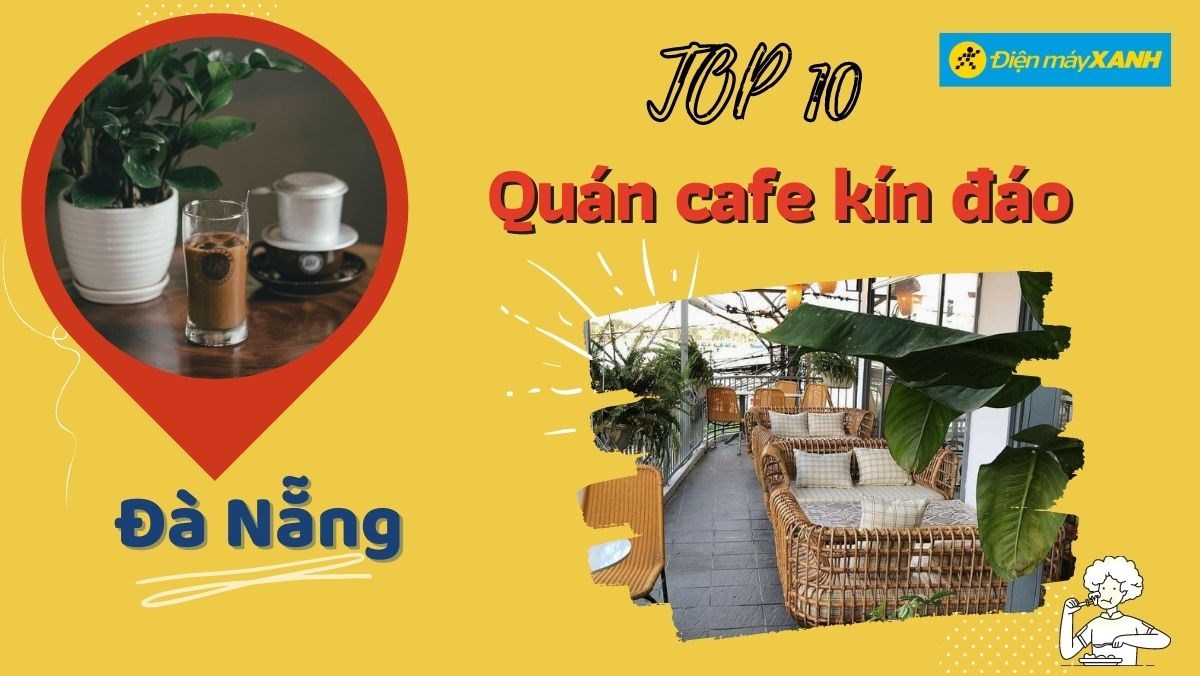 quán cafe kín đáo ở đà nẵng - Hình 5