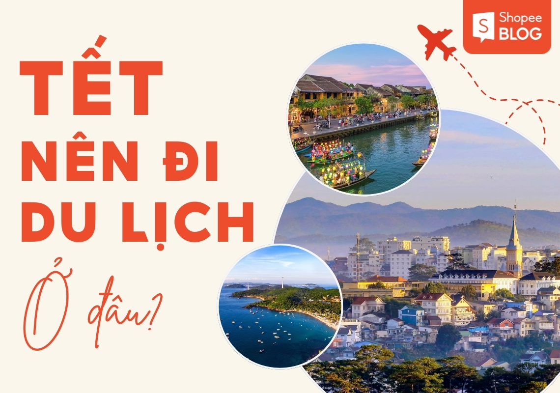 tết đi du lịch ở đâu
