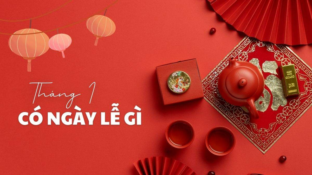tháng 1 có ngày lễ gì - Hình 2