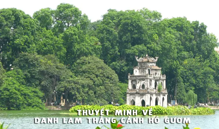 Khám Phá Hồ Hoàn Kiếm: Lịch Sử, Văn Hóa Và Bí Quyết Tham Quan