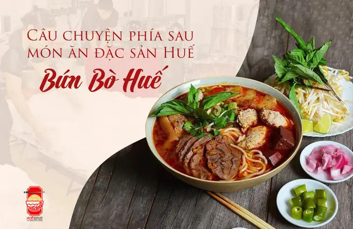 Bún Bò Huế: Cẩm Nang Toàn Tập Về Nét Đẹp Ẩm Thực Cố Đô Bún Bò Huế: Cẩm Nang Toàn Tập Về Nét Đẹp Ẩm Thực Cố Đô