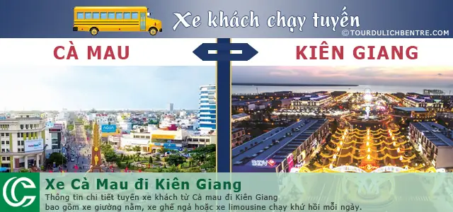 Mua Vé Xe Cà Mau – Kiên Giang Giá Rẻ, Lịch Trình & Mẹo Đặt Nhanh