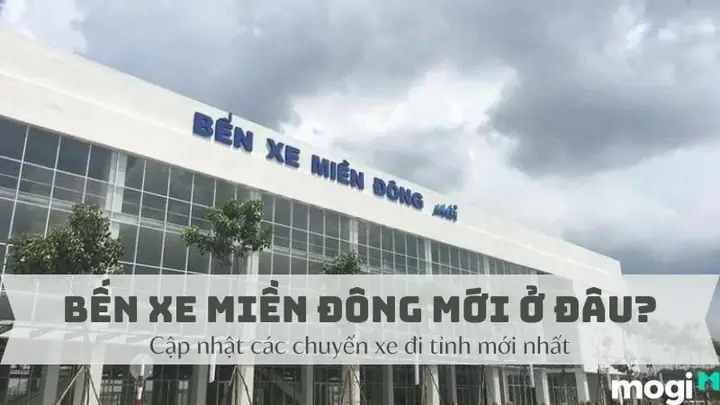Bến Xe Miền Đông Mới: Địa Chỉ & Cách Di Chuyển