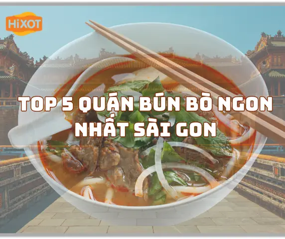 Bún Bò Ngon Nhất Sài Gòn? Đánh Giá Chi Tiết Bếp Ông Lập