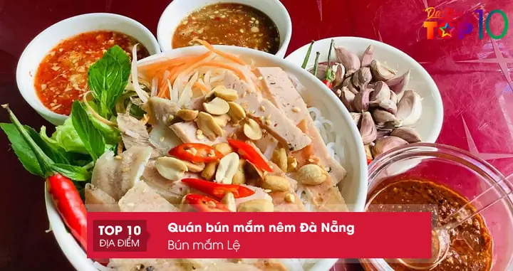 Bún Mắm Nêm Đà Nẵng: Cẩm Nang 15 Quán Ngon Chuẩn Vị Miền Trung Bún Mắm Nêm Đà Nẵng: Cẩm Nang 15 Quán Ngon Chuẩn Vị Miền Trung
