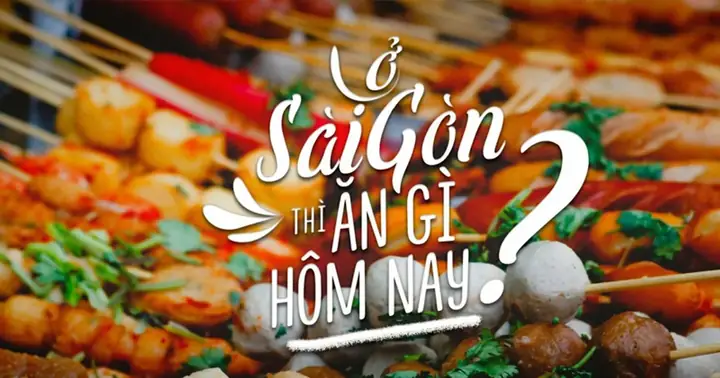Top 15 Món Ăn Ngon Ở Sài Gòn Nên Thử Khi Du Lịch Top 15 Món Ăn Ngon Ở Sài Gòn Nên Thử Khi Du Lịch