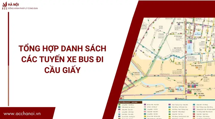 Bến Xe Nào Gần Cầu Giấy? Danh Sách Chi Tiết Và Hướng Dẫn Di Chuyển