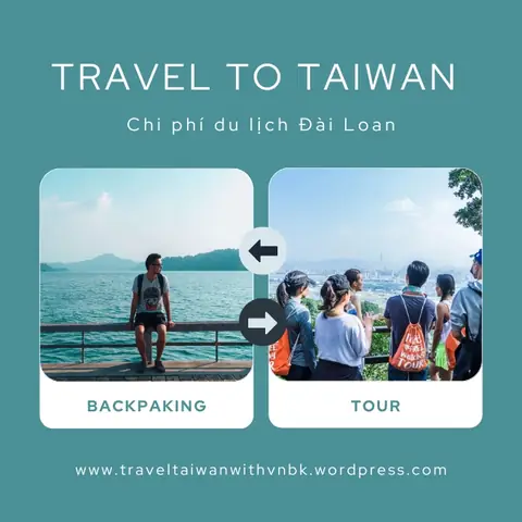 Chi Phí Du Lịch Đài Loan: Cập Nhật 2024 Chi Tiết