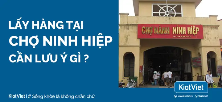 Chợ Ninh Hiệp Nằm Ở Đâu? Cẩm Nang Lấy Hàng Chi Tiết Cho Dân Buôn