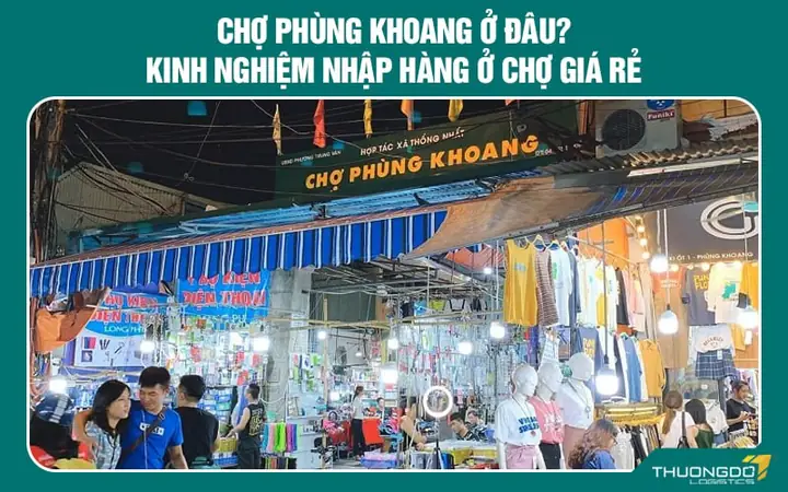 Chợ Phùng Khoang Thuộc Phường Nào? Chợ Phùng Khoang Thuộc Phường Nào?