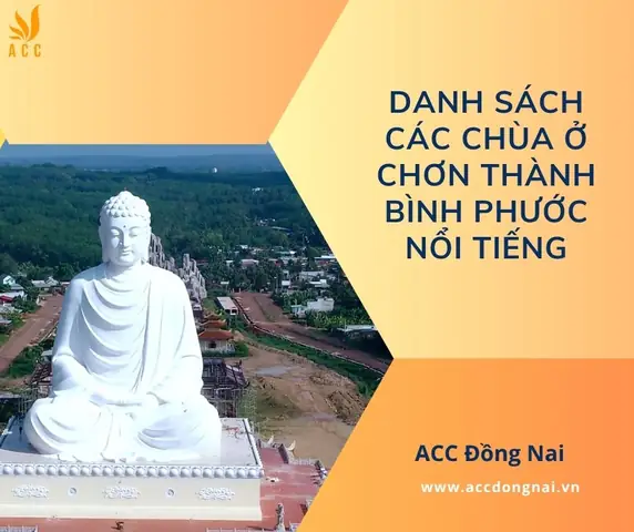 Các Chùa Ở Chơn Thành Bình Phước Nổi Tiếng Và Kinh Nghiệm Tham Quan Chi Tiết