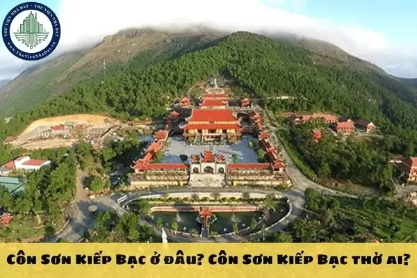 Côn Sơn Kiếp Bạc: Cẩm Nang Khám Phá Di Tích Lịch Sử Tâm Linh Hải Dương