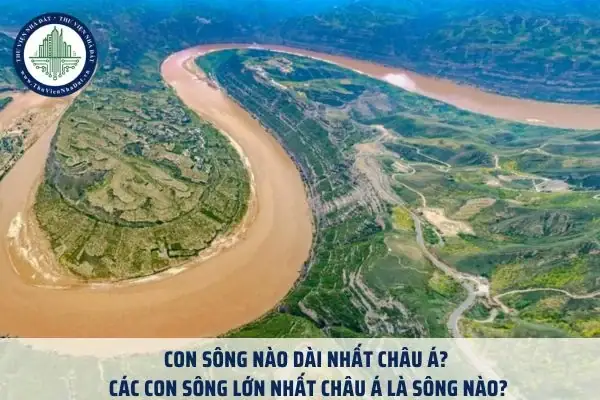 Sông Dài Nhất Châu Á: Trường Giang 6.300km