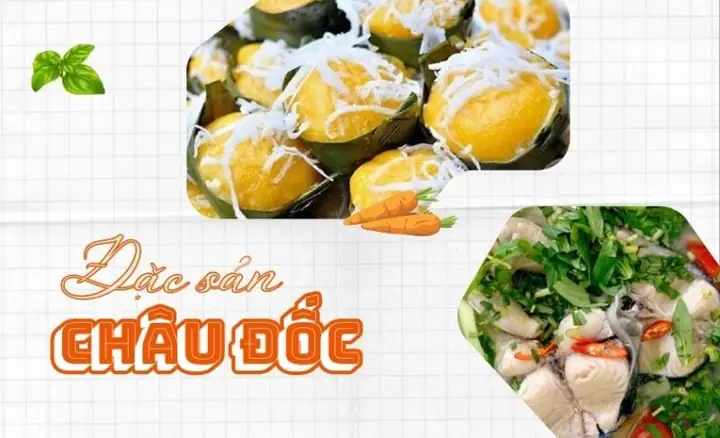 Khám Phá 15 Đặc Sản Châu Đốc Ngon Không Thể Bỏ Lỡ
