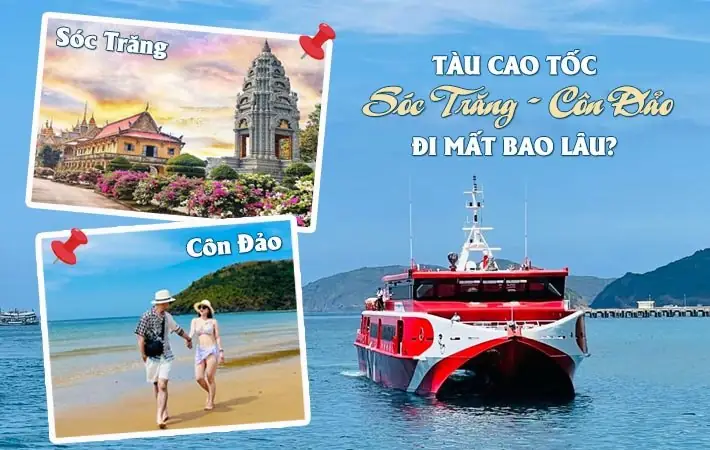 Hướng Dẫn Chi Tiết Cách Đi Côn Đảo Từ Sóc Trăng Bằng Tàu Cao Tốc