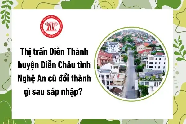 Diễn Thành Diễn Châu Nghệ An: Tên Mới Là Gì Sau Sáp Nhập 2026?