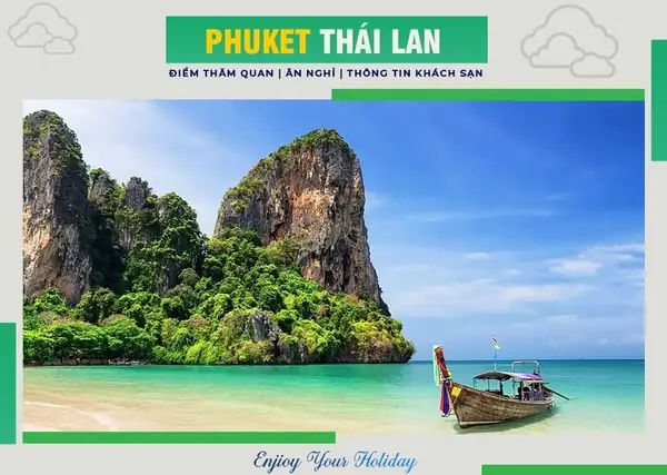 Cẩm Nang Du Lịch Biển Phuket Thái Lan Toàn Tập Từ A Đến Z Cẩm Nang Du Lịch Biển Phuket Thái Lan Toàn Tập Từ A Đến Z
