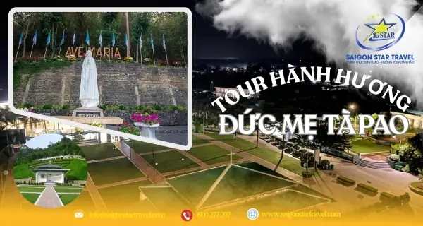 Cẩm Nang Đức Mẹ Tà Pao Toàn Tập: Vị Trí, Đường Đi & Kinh Nghiệm Hành Hương Thực Tế