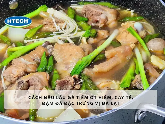 Gà Tiềm Ớt Hiểm Đà Lạt: Món Ăn Đậm Chất Thung Lũng Cần Thử
