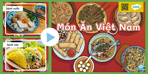 Khám Phá 30 Món Ăn Việt Nam Đặc Trưng Theo Từng Miền