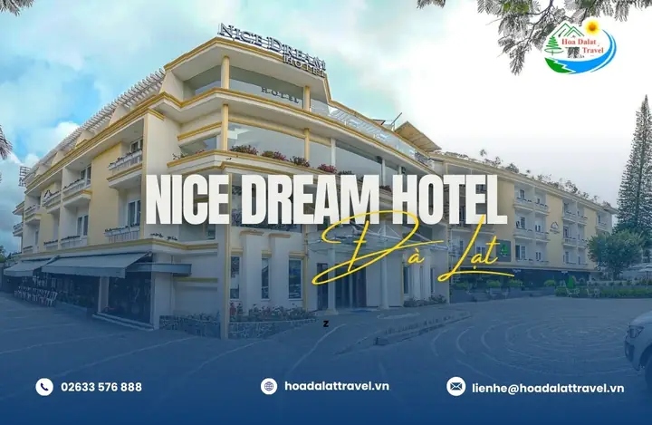 Nice Dream Đà Lạt: Vị Trí, Tiện Ích & Đánh Giá