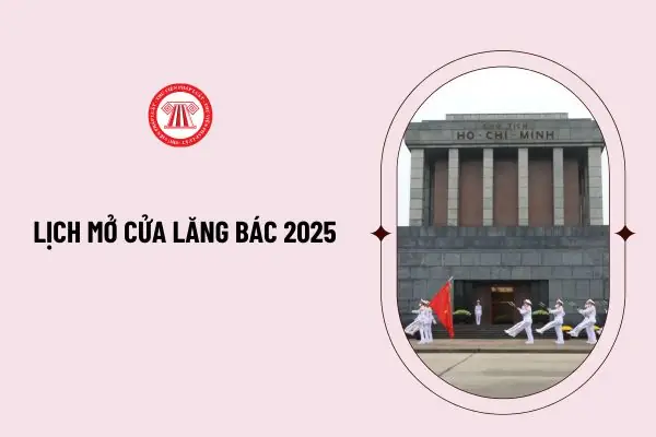 Xem Lịch Mở Cửa Lăng Bác 2026‑2026 Cho Du Khách
