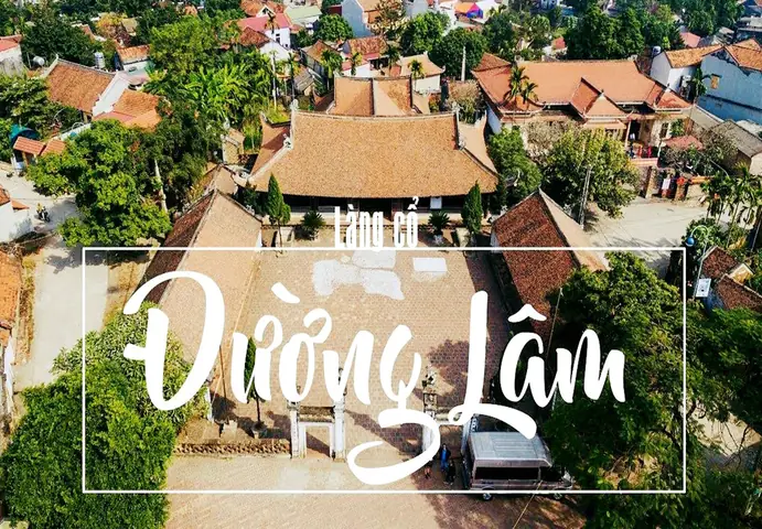 Làng Cổ Đường Lâm Có Gì? Khám Phá Di Sản Văn Hoá Và Trải Nghiệm Du Lịch Toàn Diện