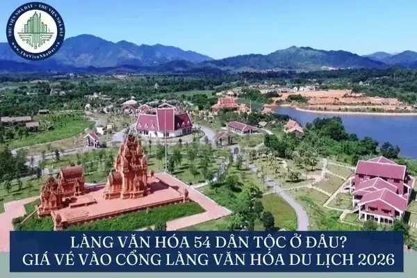 Làng Văn Hóa 54 Dân Tộc: Cẩm Nang Tham Quan Toàn Diện