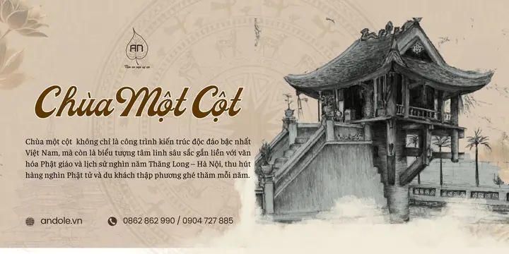 Lịch Sử Chùa Một Cột: Biểu Tượng Ngàn Năm Của Thủ Đô Lịch Sử Chùa Một Cột: Biểu Tượng Ngàn Năm Của Thủ Đô