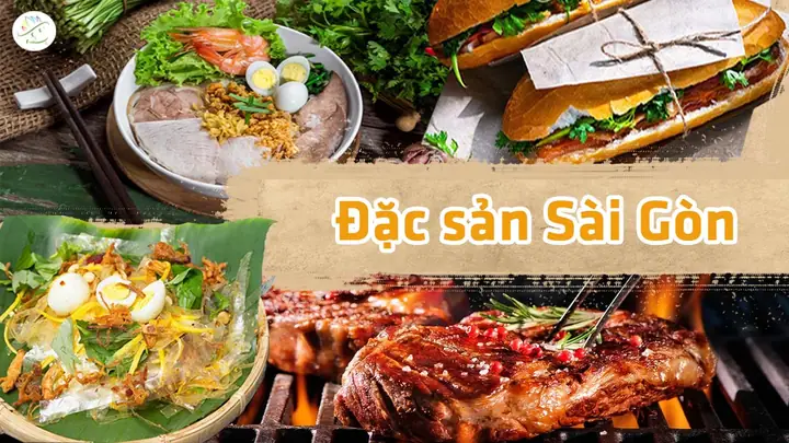 Khám Phá 12 Món Đặc Sản Sài Gòn Không Thể Bỏ Lỡ Cho Du Khách