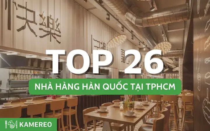 Khám Phá 15 Quán Ăn Hàn Quốc Ngon Nhất Tại Sài Gòn