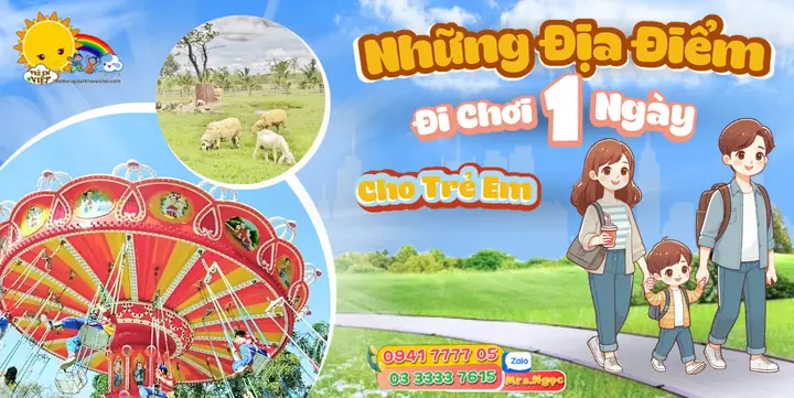 Top 6 Địa Điểm Đi Chơi 1 Ngày Cho Trẻ Em Tại Tp.hcm Top 6 Địa Điểm Đi Chơi 1 Ngày Cho Trẻ Em Tại Tp.hcm