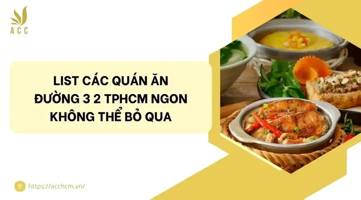 Khám Phá 12 Địa Điểm Ăn Uống Hàng Đầu Trên Đường 3/2, Quận 10