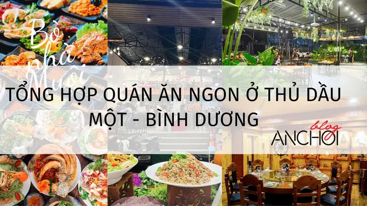 Quán Ăn Ở Thủ Dầu Một: Hướng Dẫn Chi Tiết Chọn Địa Điểm Ẩm Thực Ngon Và Đáng Tin Cậy Quán Ăn Ở Thủ Dầu Một: Hướng Dẫn Chi Tiết Chọn Địa Điểm Ẩm Thực Ngon Và Đáng Tin Cậy