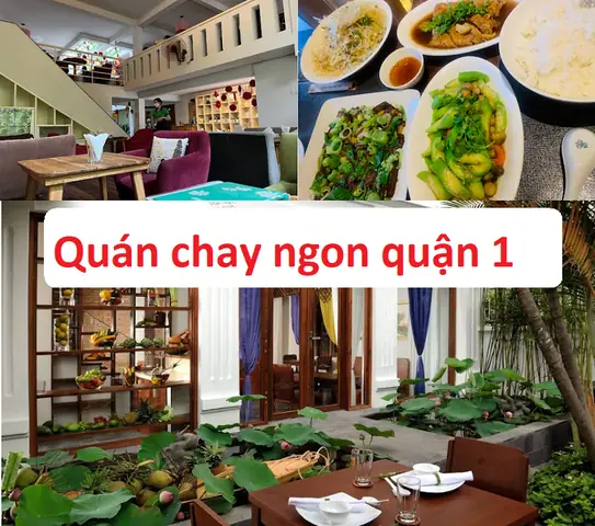 Khám Phá 12 Quán Ăn Chay Giá Rẻ, Ngon Và Chất Lượng Tại Quận 1
