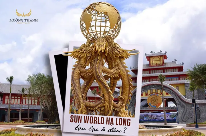 Khám Phá Sun World Hạ Long: Hướng Dẫn Chi Tiết Cho Du Khách